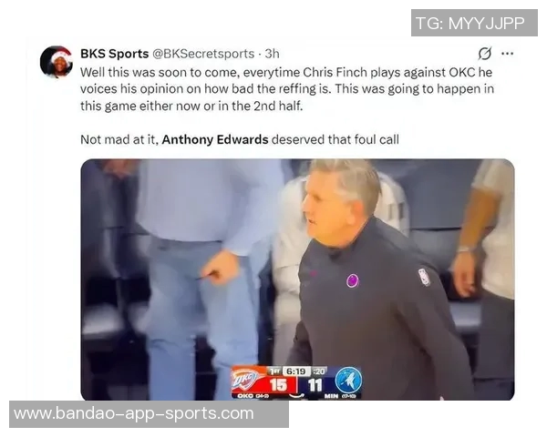 爱德华兹坦言球队战术常被忽视头铁行为让比赛变得复杂